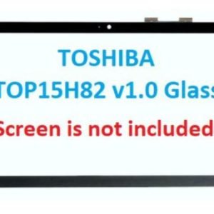 Touch Screen TOSHIBA TOP15h82 V1.0 blackTOSHIBA TOP15H82 V1.0 15607E-01X
